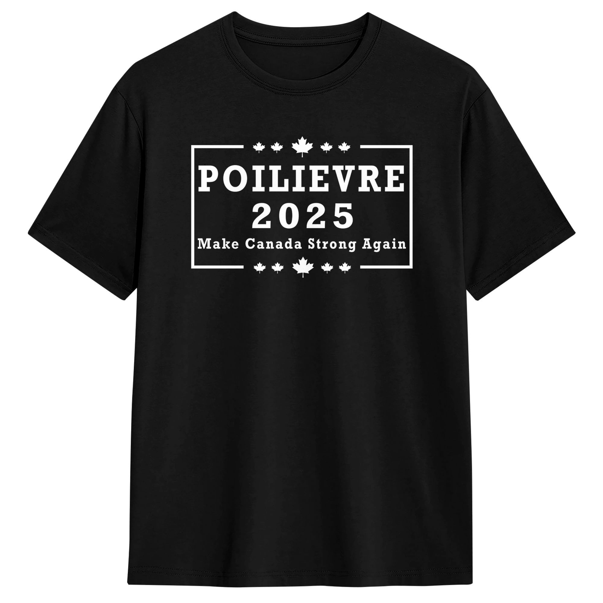 Poilievre 2025 Make Canada Str - Summer Clothing Canada avaliação e preço